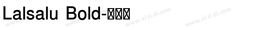 Lalsalu Bold字体转换